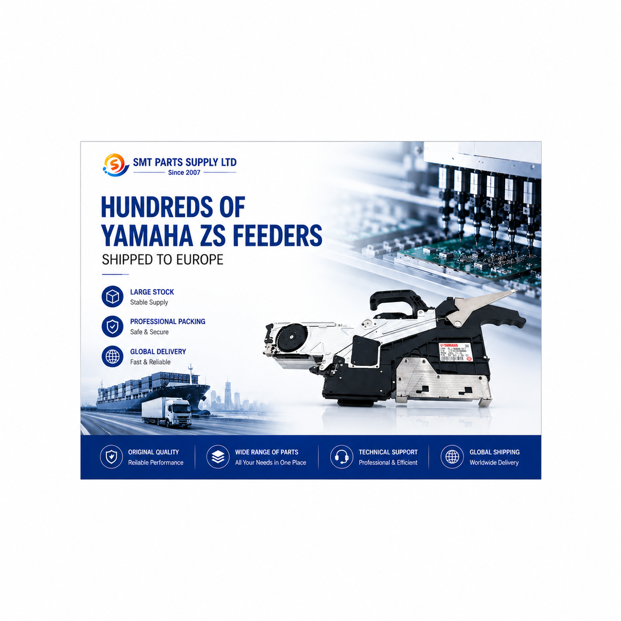 أحدث مدونات الشركة حول مئات أجهزة تغذية ياماها ZS تم شحنها إلى أوروبا من قبل SMT PARTS SUPPLY LTD